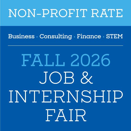 Picture of Non-profit rate: Fall 2026 Business, Consulting, Finance & STEM Career Fair